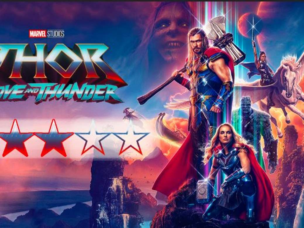 Thor: Love and Thunder Review