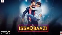 Zero: Most-awaited Issaqbaazi of ShahRukh and Salman is out now