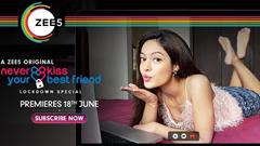 Anya Singh on the very first poster of ZEE5 original ‘Never Kiss Your Best Friend: Lockdown Special’