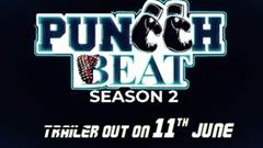 'PuncchBeat Season 2' teaser out; trailer date announced & new drama awaits