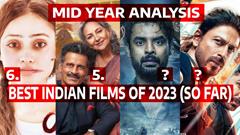 Mid Year Analysis: 10 Best Indian Films This Year (So Far) Thumbnail