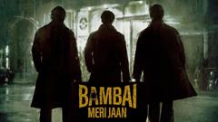 'Bambai Meri Jaan': Prime Video unveils a story of dreams, ambitions, and the insatiable quest for power