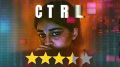 Review: 'CTRL' lays Ananya Panday's bold & fantastic leap into screenlife Thumbnail