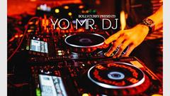 Yo Mr. DJ: Comedy Songs of Yesteryear