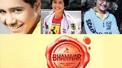 Yash Mistry, Vishal Jetwa and Rudraksh Jaiswal to feature on Bhanwar!