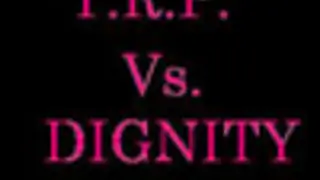 TRPs Vs. Dignity  Crossing all boundaries? Thumbnail