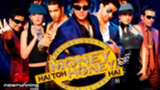 Movie Preview: Money Hai Toh Honey Hai! Thumbnail