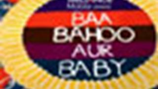 Baa Bahu Aur Baby in for commemoration...