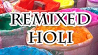 Holi Remixed! Thumbnail