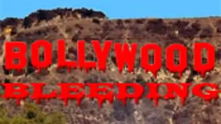 Bleeding Bollywood... Thumbnail