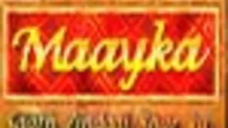 Maayka to end...