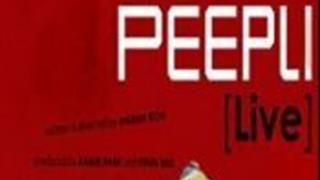 Peepli [Live] Premiere