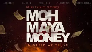 'Moh Maya Money': Complex treatment mars the experience thumbnail