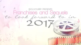 Franchises and Sequels to Look Forward to in 2017 Thumbnail