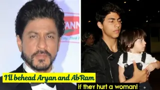I'll BEHEAD Aryan and AbRam if they hurt a woman says Shah Rukh Khan! Thumbnail