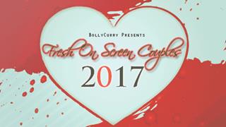 Fresh On Screen Couples 2017