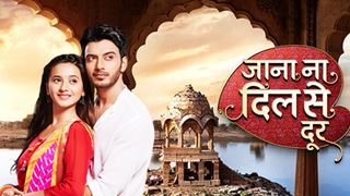 #LeapAlert: Star Plus' Jaana Na Dil Se Door to take a LEAP!