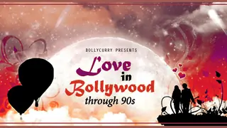 Love in Bollywood through 90s Thumbnail