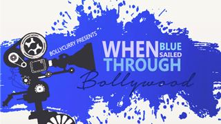 When Blue Sailed Through Bollywood thumbnail