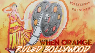 When Bollywood Turned Orange thumbnail