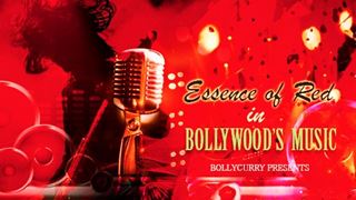 Essence of Red in Bollywood's Music