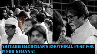 Amitabh Bachchan's emotional post for Vinod Khanna!