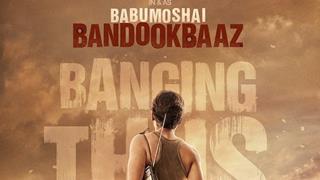 'Babumoshai Bandookbaaz' to release on August 25