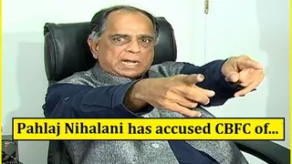 After being SACKED, Pahlaj Nihalani calls CBFC a CONFUSED organization Thumbnail