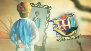 Rashmi Sharma's 'Roop - Mard Ka Naya Swaroop' to replace this show... Thumbnail