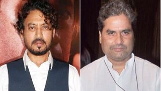 Vishal Bhardwaj : In constant touch with Irrfan.
