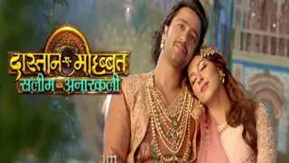 A NEW Entry in Dastaan-E-Mohabbat: Salim Anarkali! thumbnail