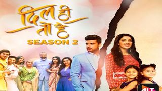 #PromoReview :With some new entries and strong storyline, Dil Hi Toh Hai Season 2 looks PROMISING!