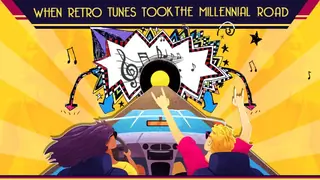 When Retro Tunes Took The Millennial Road thumbnail