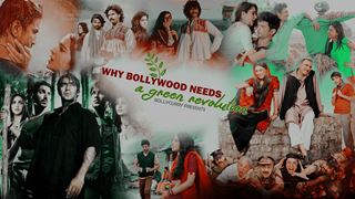 Why Bollywood Needs A Green Revolution
