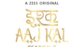 The First Promo of Zee5’s Ishq Aaj Kal Season 3 is Here!