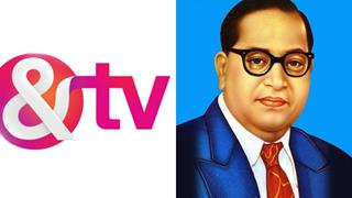 &TV to Launch A Show Based on Dr BR Ambedkar!