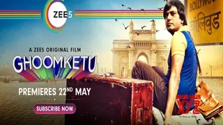 ZEE5 Drops the First Teaser of Nawazuddin Siddiqui Starrer Ghoomketu Thumbnail