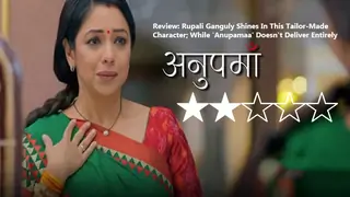 Rupali Ganguly Shines In This Tailor-Made Character; While 'Anupamaa' Doesn't Deliver Entirely Thumbnail