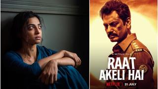 Radhika Apte fans are super excited for the release of Raat Akeli Hai and they can't stop showering love over the trailer!