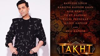 “Takht not shelved”: Confirms Karan Johar