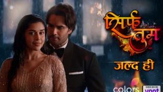 Promo of Vivian D’Sena and Eisha Singh  ‘Sirf Tum’ on Colors