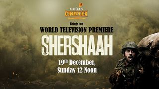 COLORS Cineplex announces a robust content line-up with World Television premiere of ‘Shershaah’, 
