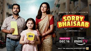 Trailer of 'SORRY BHAISAAB’ on Amazon Mini TV out now