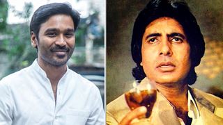 Dhanush on willing to remake Amitabh Bachchan's 'Sharaabi' & willing to remake it