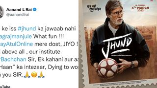 Aanand L Rai's response to Big B's Jhund song has us all intrigued