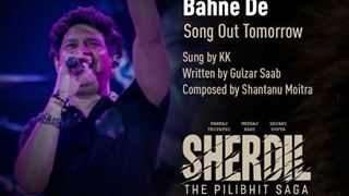 KK's 'Dhoop Paani Bahne De' from 'Sherdil: The Pilibhit Saga' to release on Monday