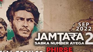 Jamtara Sabka Number Aayega Season 2 trailer out: Get set for more dangerous frauds and scams