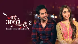 Bade Achhe Lagte Hain 2 gets a surprise extension; actors return to set Thumbnail
