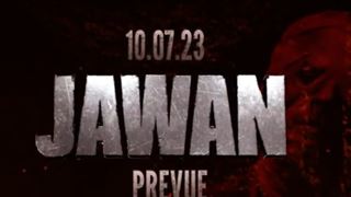 The Countdown Begins: 'Jawan's prevue date revealed Thumbnail