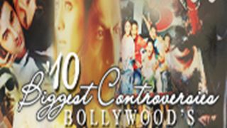 Bollywood's Biggest Controversies '10